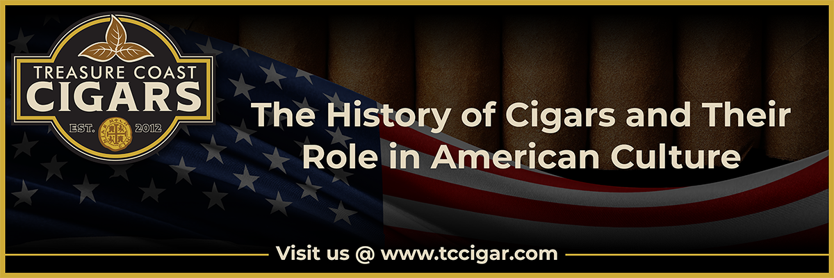 The History of Cigars and Their Role in American Culture