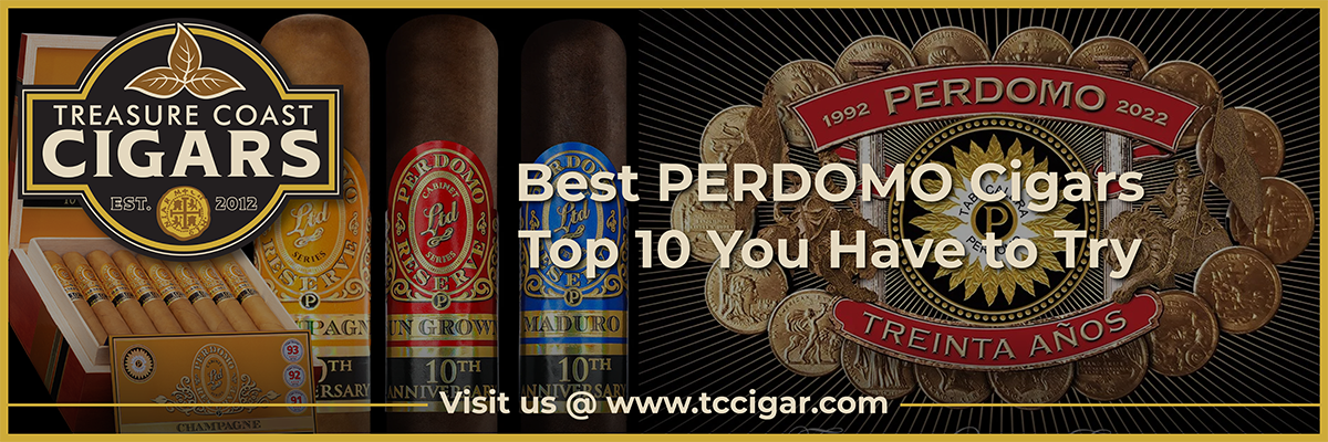 Top 10 Best PERDOMO Cigars You Must Try in 2026