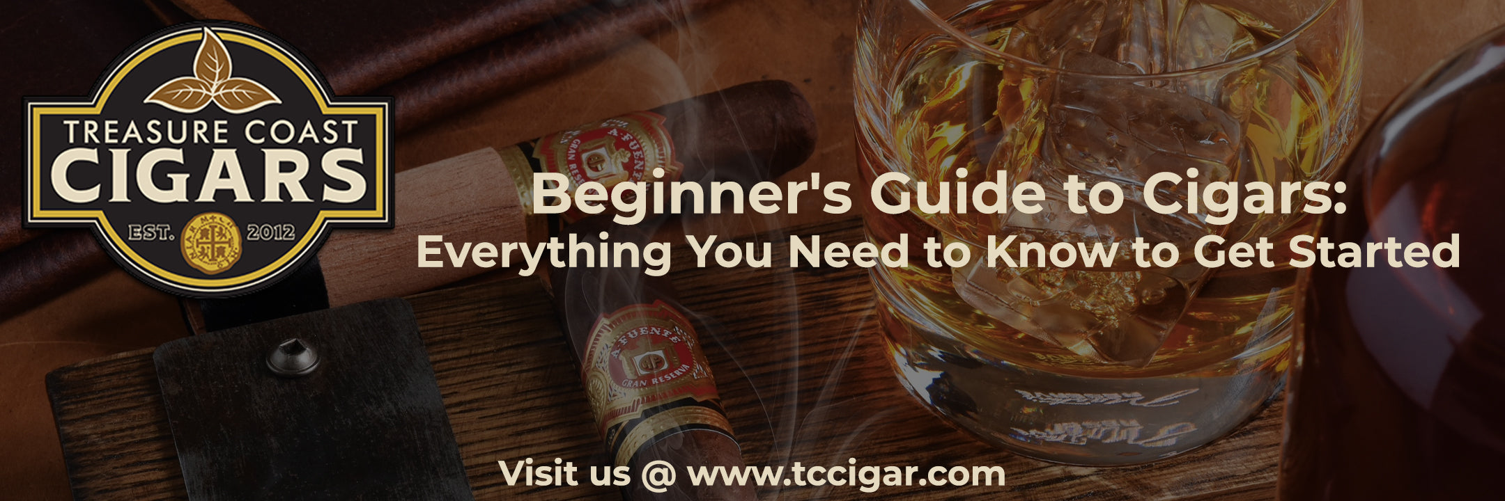 Beginner's Guide to Cigars: Everything You Need to Know to Get Started