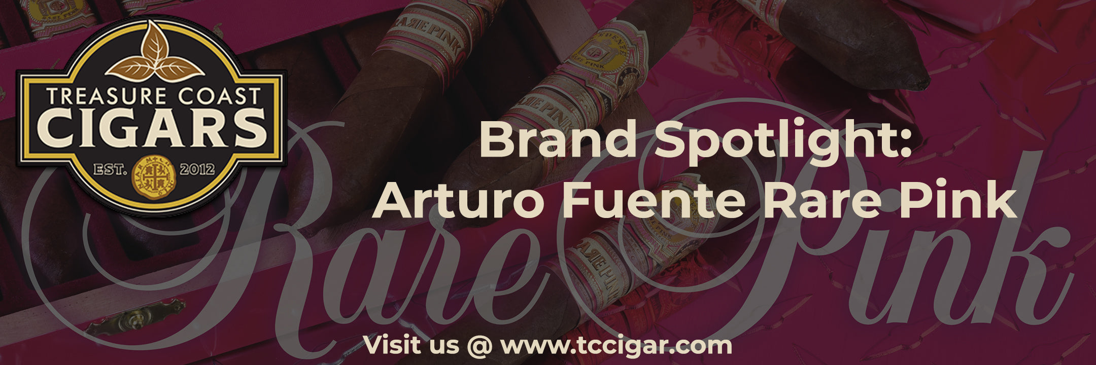 Brand Spotlight: Arturo Fuente Rare Pink
