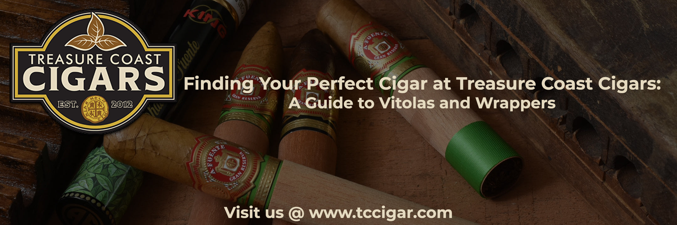Finding Your Perfect Cigar at Treasure Coast Cigars: A Guide to Vitolas and Wrappers