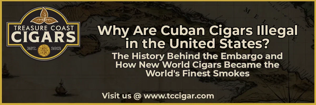 is cuban tobacco illegal It Legal to Bring Cigars into the US? Why Are Cuban Cigars Illegal
