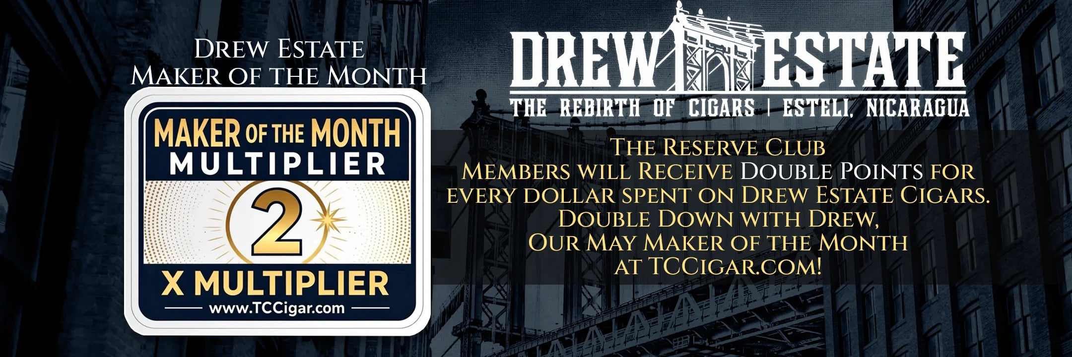 Treasure Coast Cigars May Maker of the Month with a backdrop of Jay Street and Drew Estate logo